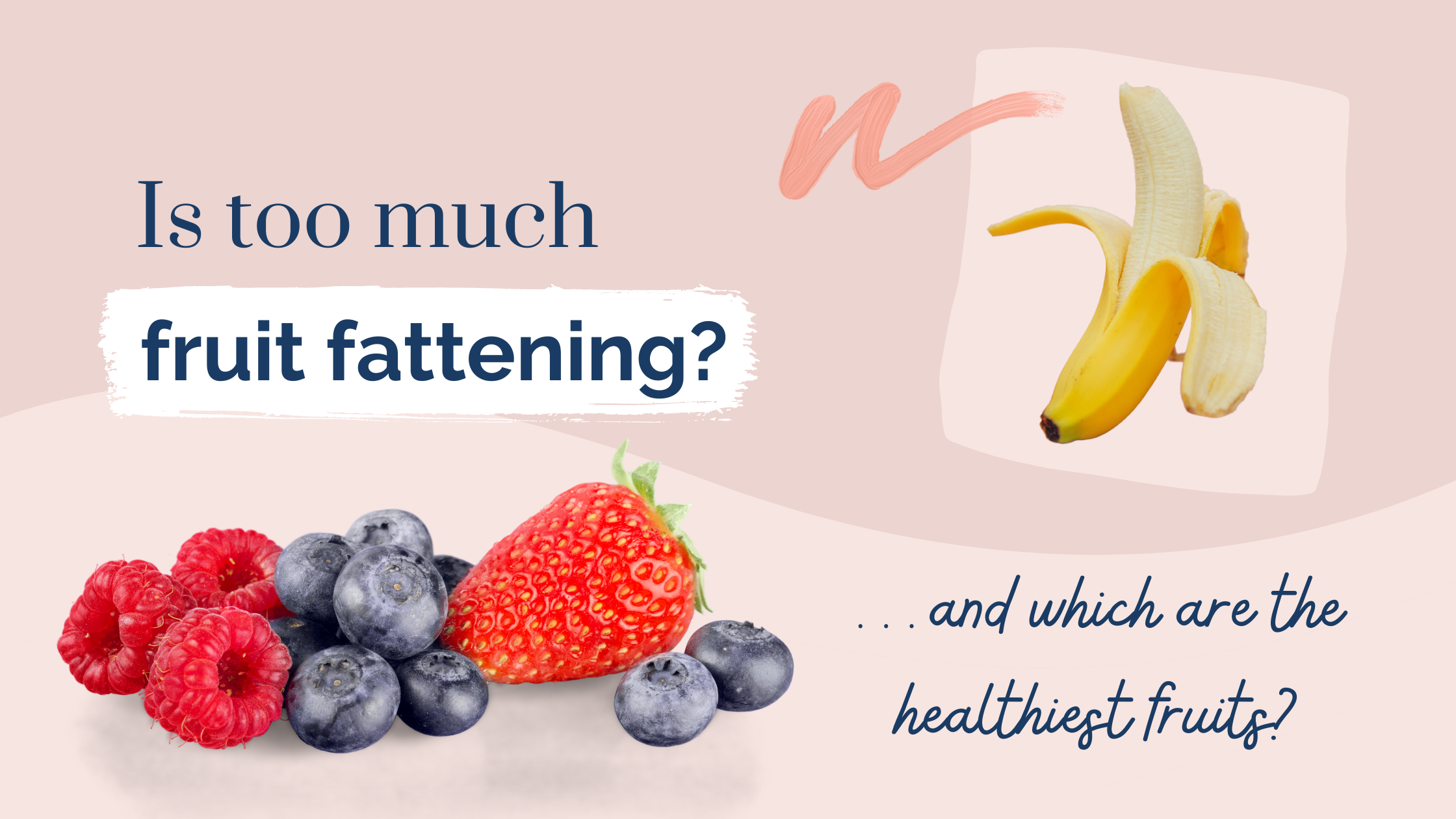 Is fruit fattening