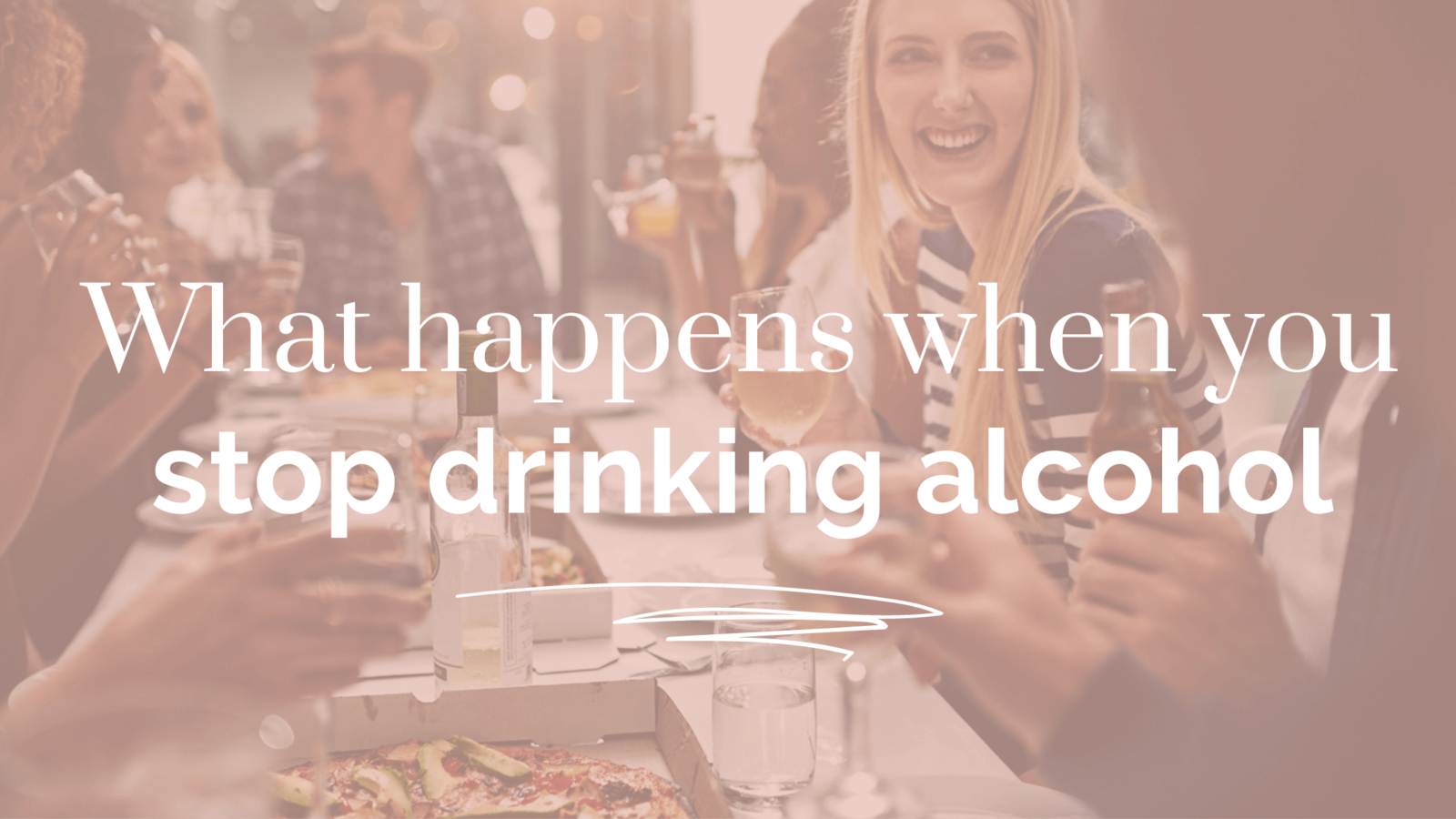 What Happens To Your Body When You Stop Drinking Alcohol