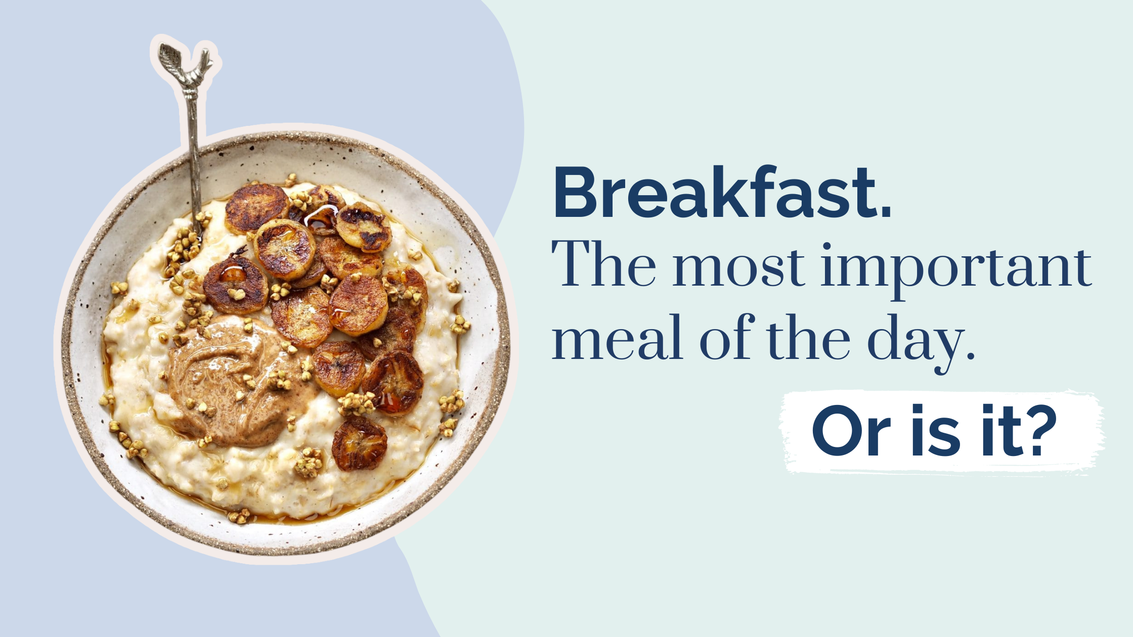 Do you really need breakfast to be healthy?